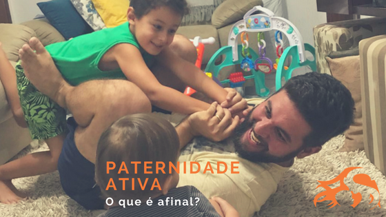 Compartilhando a paternidade ativa – guest post Papai Educa