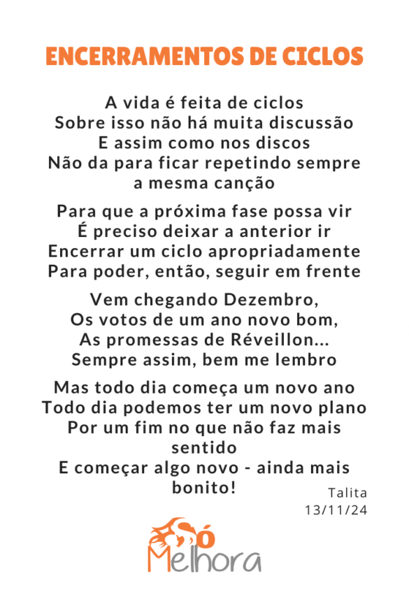 Encerramento de ciclos {poema de Fim de Ano} - Só Melhora