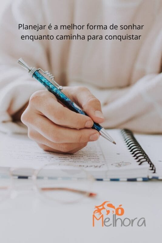 Frase sobre planejamento: Planejar é a melhor forma de sonhar enquanto caminha para conquistar