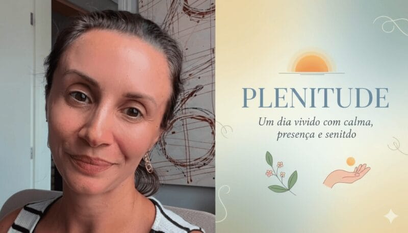 Poesia sobre plenitude e um dia pleno no cotidiano